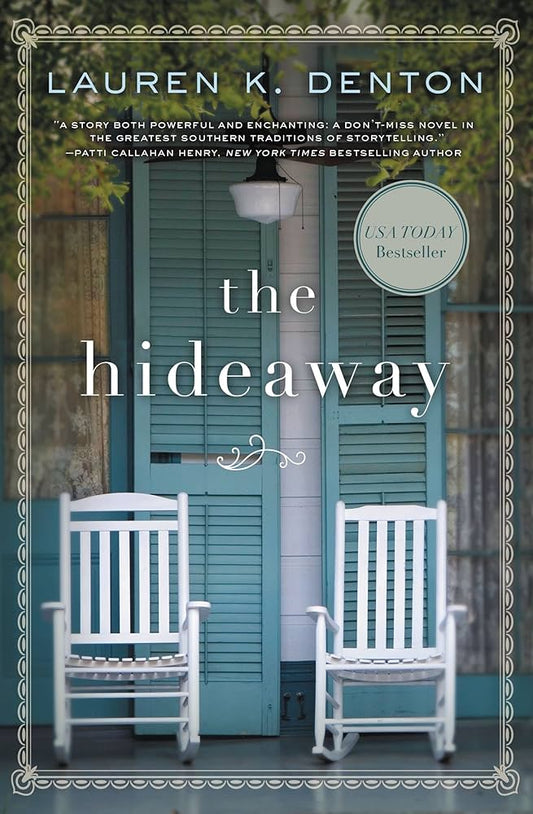 The Hideaway by Lauren K. Denton