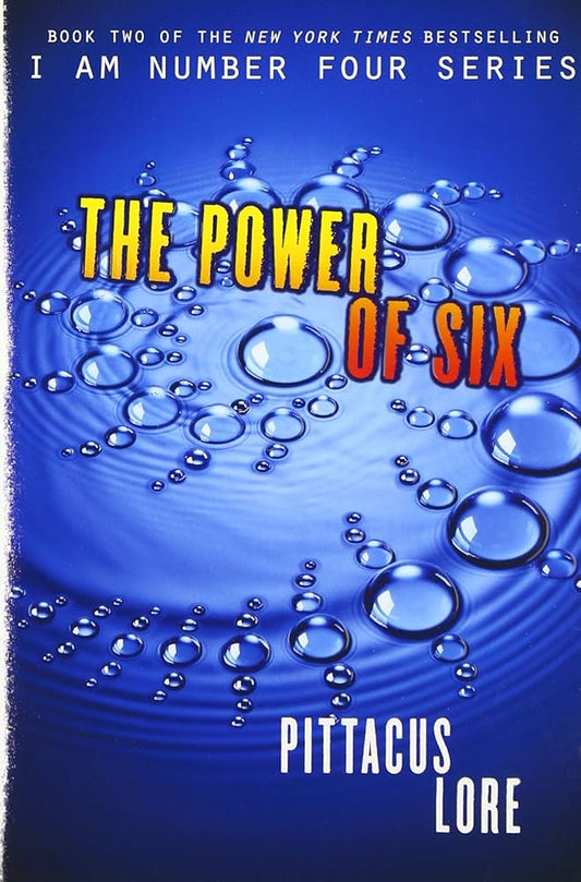 The Power of Six (Lorien Legacies, 2) by Pittacus Lore