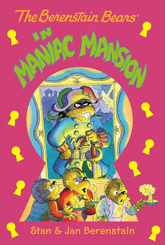 The Berenstain Bears in Maniac Mansion (Big Chapter Books(TM)) by Stan Berenstain