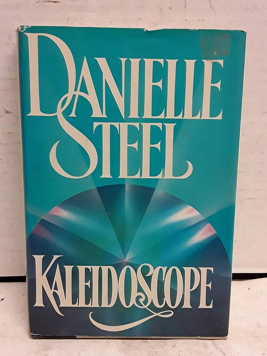 Kaleidoscope by Danielle Steel