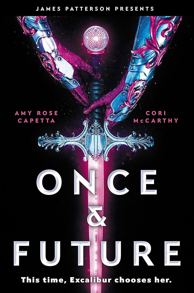 Once & Future by Cori McCarthy,Amy Rose Capetta