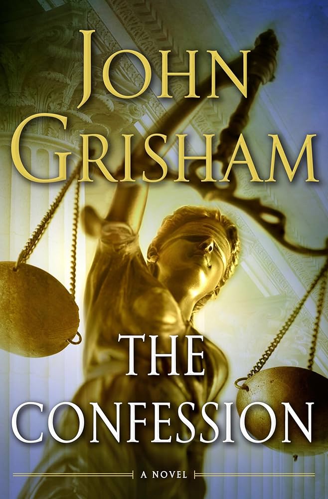 The Confession [First Edition] by John Grisham