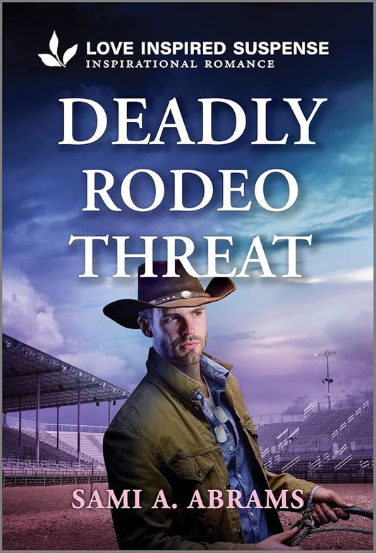 Deadly Rodeo Threat (Stone Creek Ranch, 2) by Sami A. Abrams
