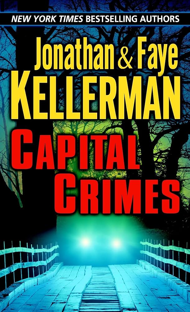 Capital Crimes: A Novel by Jonathan Kellerman