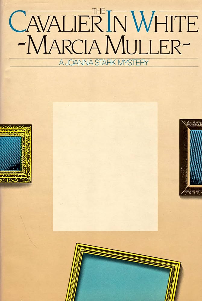 The Cavalier in White by Marcia Muller