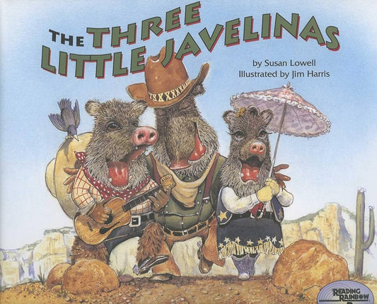 The Three Little Javelinas by Susan Lowell Illustrated by JIm Harris