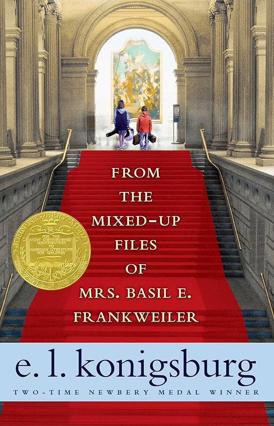 From the Mixed-up Files of Mrs. Basil E. Frankweiler by E. L. Konigsburg