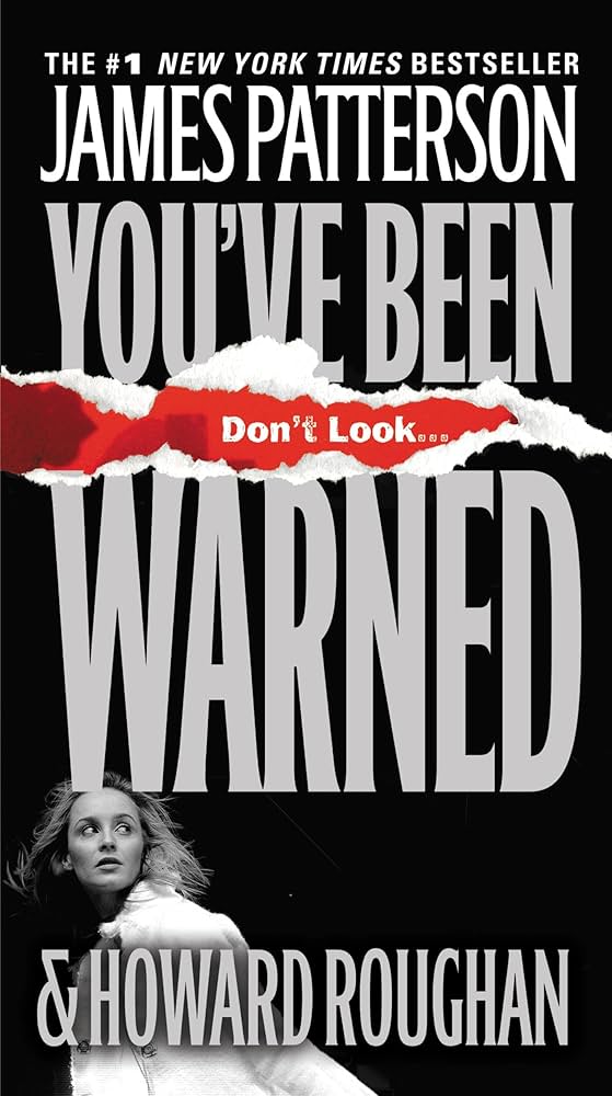 You've Been Warned by James Patterson
