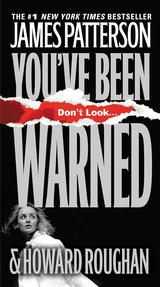 You've Been Warned by James Patterson