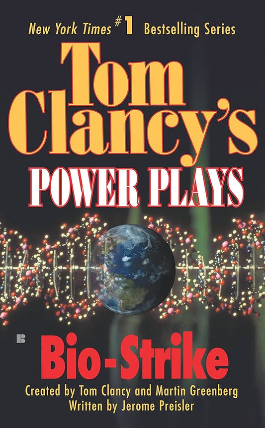 Bio-Strike (Tom Clancy's Power Plays, Book 4) by Jerome Preisler