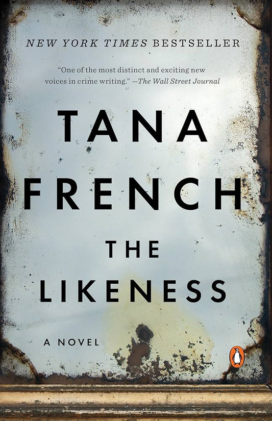 The Likeness by Tana French *Paperback*