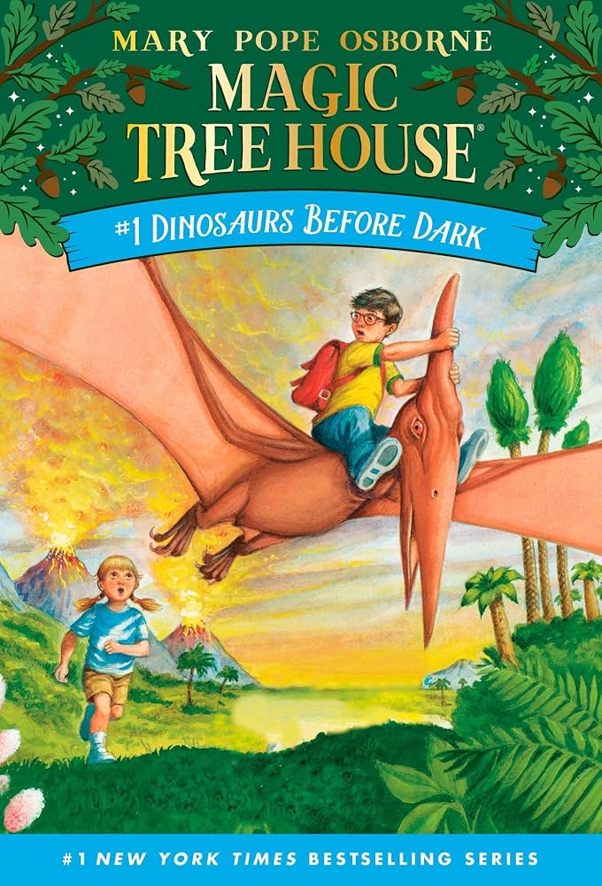 Magic Tree House #1: Dinosaurs Before Dark by Mary Pope Osborne