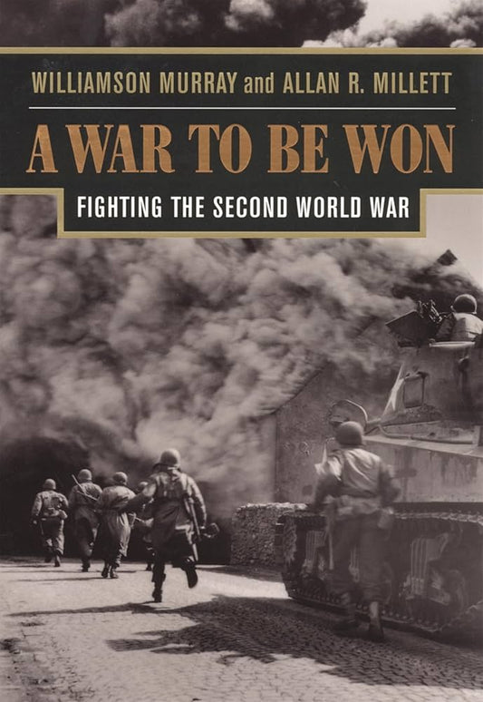 A War To Be Won by Williamson Murray,Allan Reed Millett