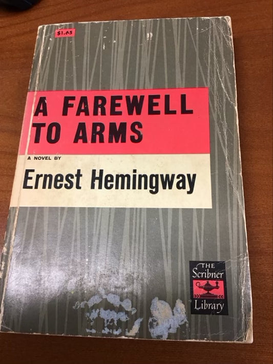A Farewell to Arms by Ernest Hemingway