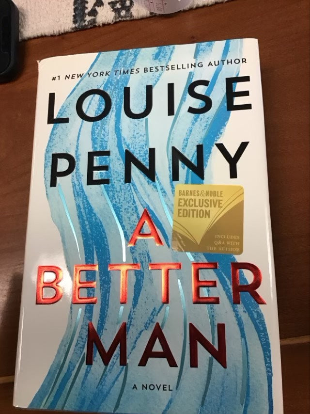 A Better Man - A Novel by Louise Penny