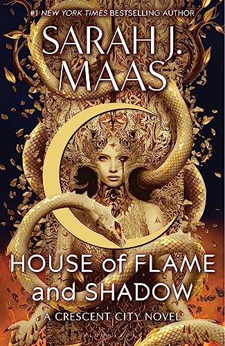 House of Flame and Shadow by Sarah J. Maas (Crescent City, 3)