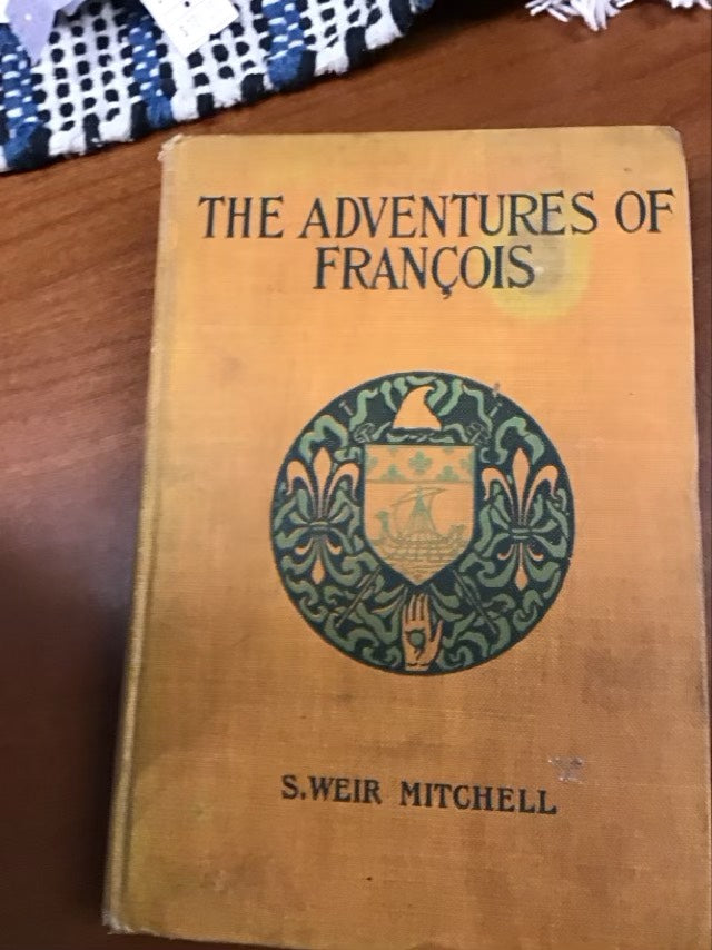 The Adventures of François by Silas Weir Mitchell