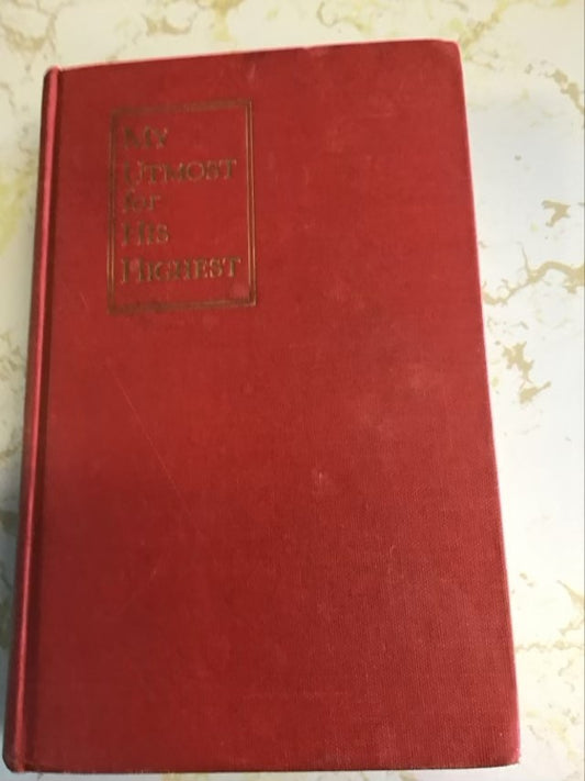 My Utmost for His Highest by Oswald Chambers,James Reimann