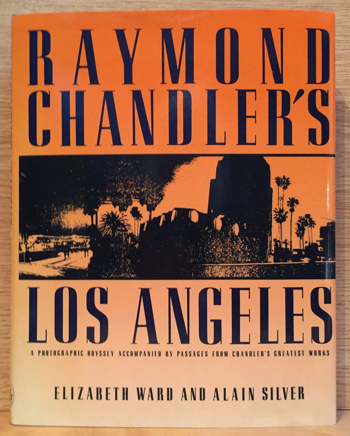 Raymond Chandler's Los Angeles by Alain Silver