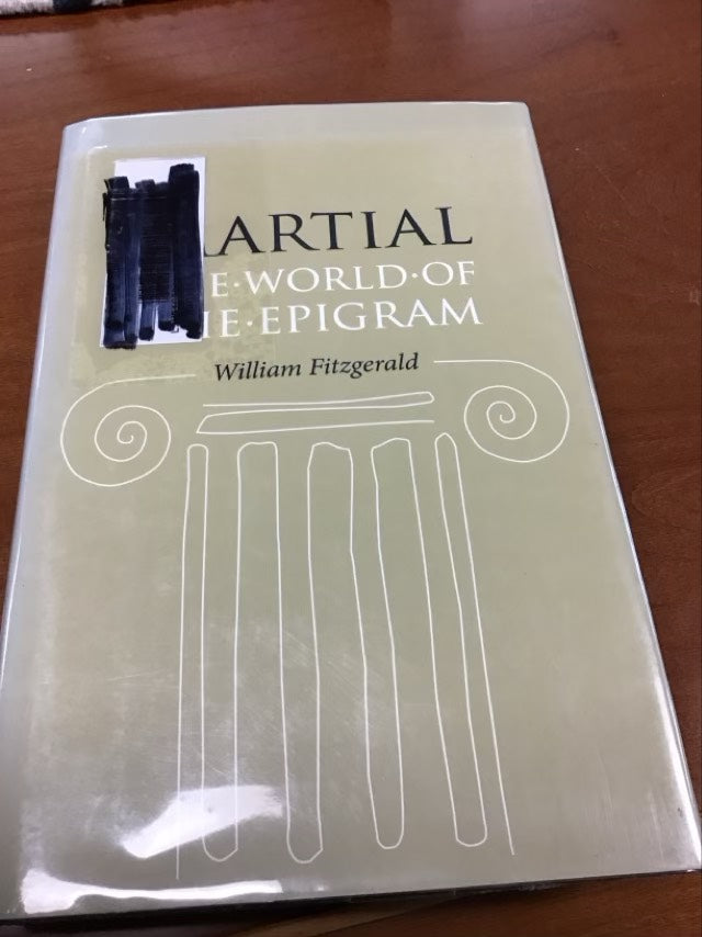Martial: The World of the Epigram by William Fitzgerald * Ex Library Book