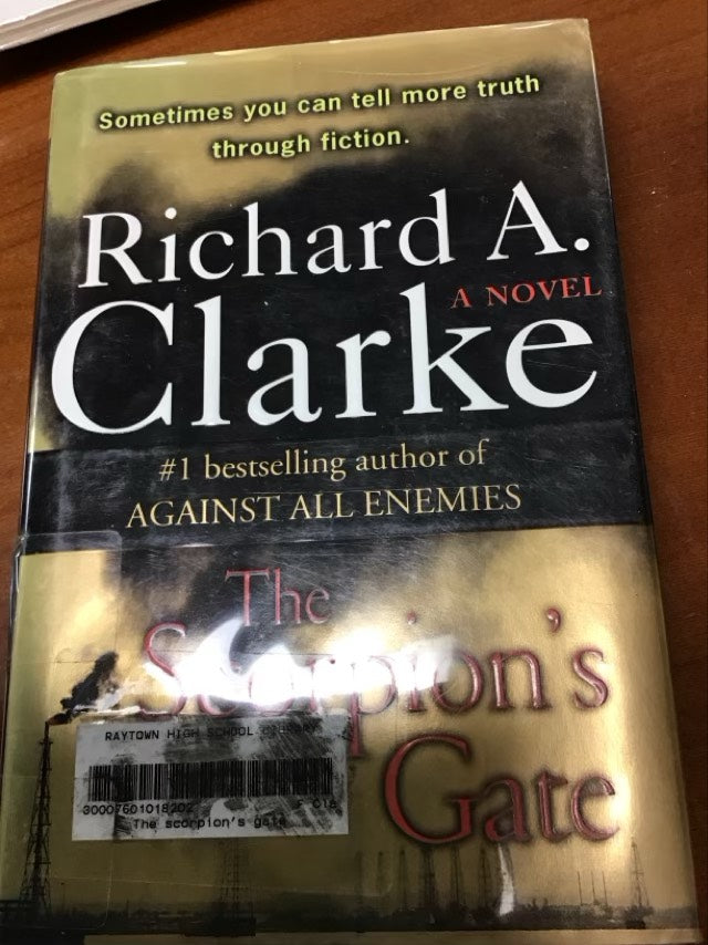The Scorpion's Gate by Richard A. Clarke *Ex Library Book