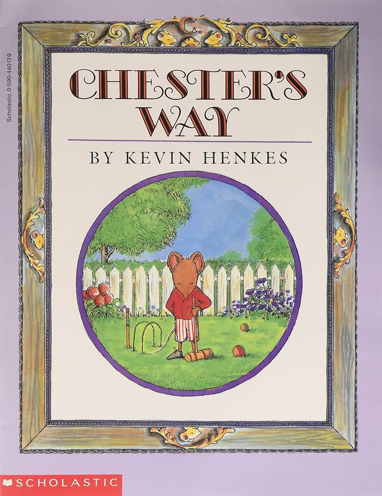 Chester's Way by Kevin Henkes