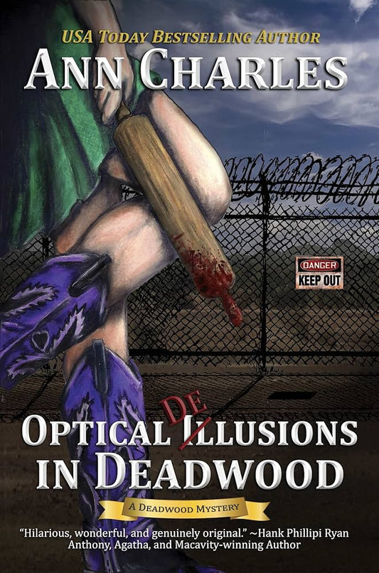 Optical Delusions in Deadwood by Ann Charles