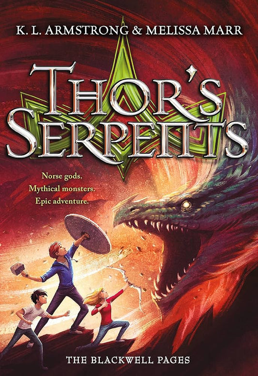 Thor's Serpents (The Blackwell Pages, 3) by K. L. Armstrong