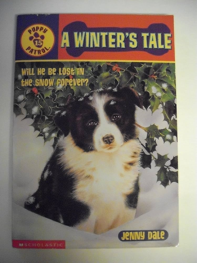 A Winter's Tale (Puppy Patrol, No. 15) by Jenny Dale