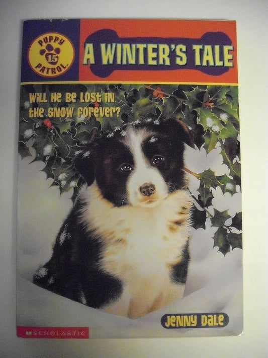 A Winter's Tale (Puppy Patrol, No. 15) by Jenny Dale