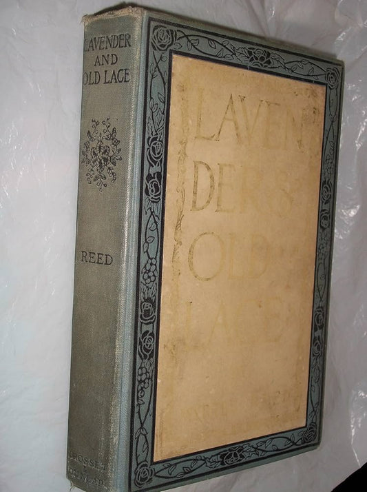 Lavender and Old Lace by Myrtle Reed