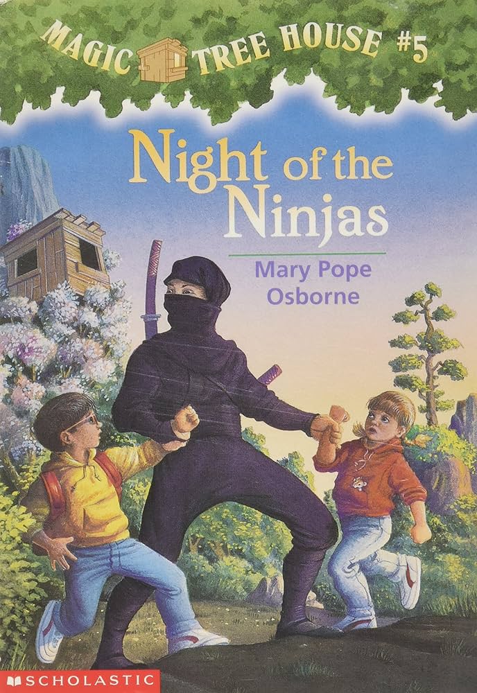 Magic Tree House #5: Night of the Ninjas by Mary Pope Osborne