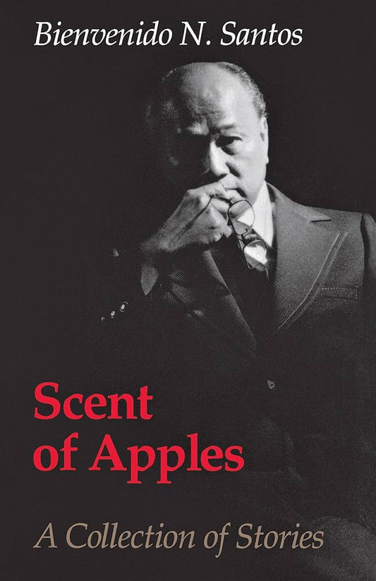 Scent of Apples: A Collection of Stories by Bienvenido N. Santos