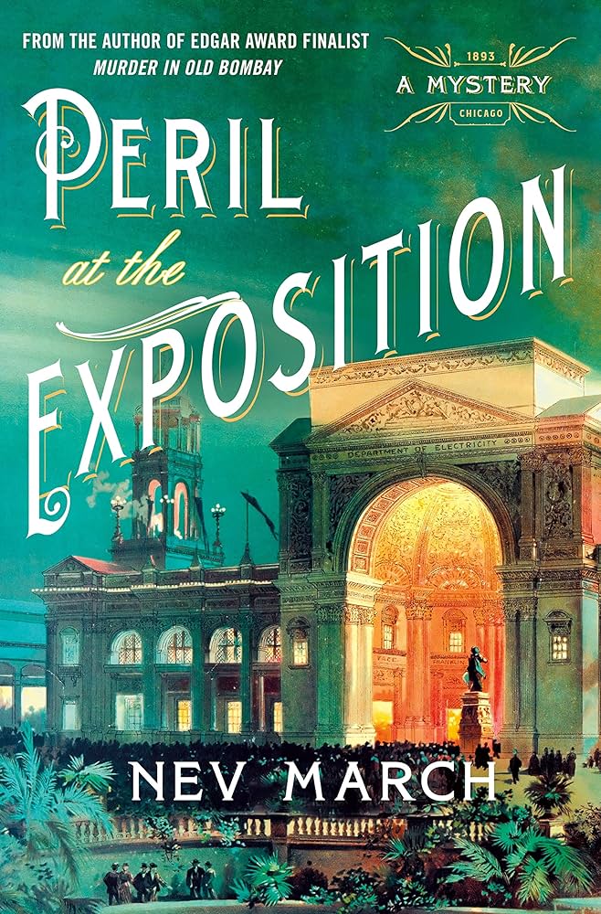 Peril at the Exposition by Nev March