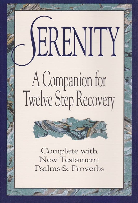 Serenity® by Robert Hemfelt,Thomas Nelson Publishers