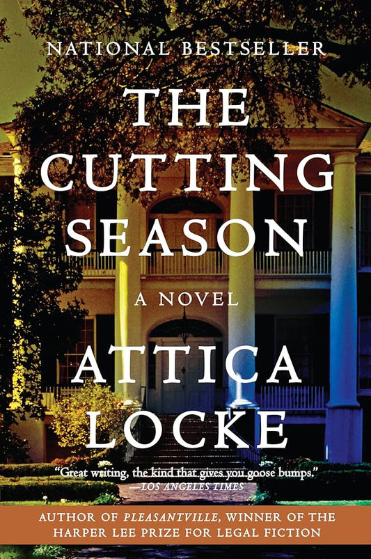 The Cutting Season by Attica Locke