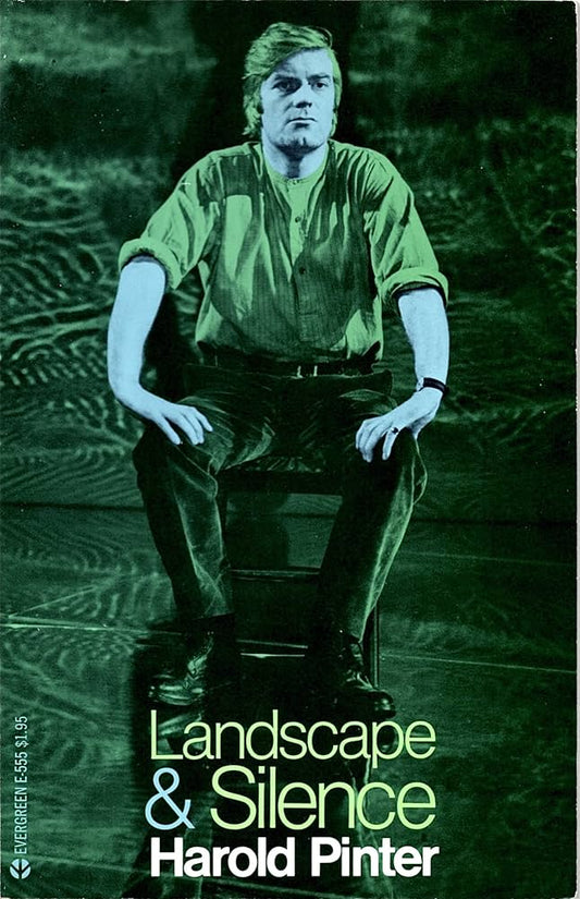 Landscape ; And, Silence by Harold Pinter