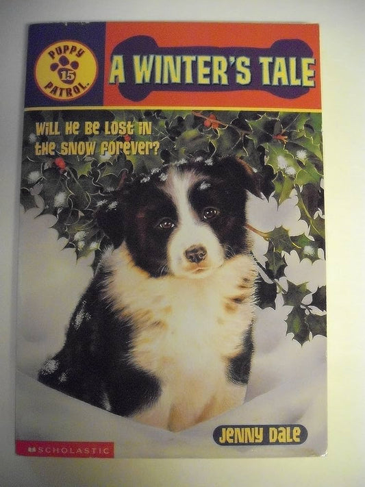 A Winter's Tale (Puppy Patrol, No. 15) by Jenny Dale