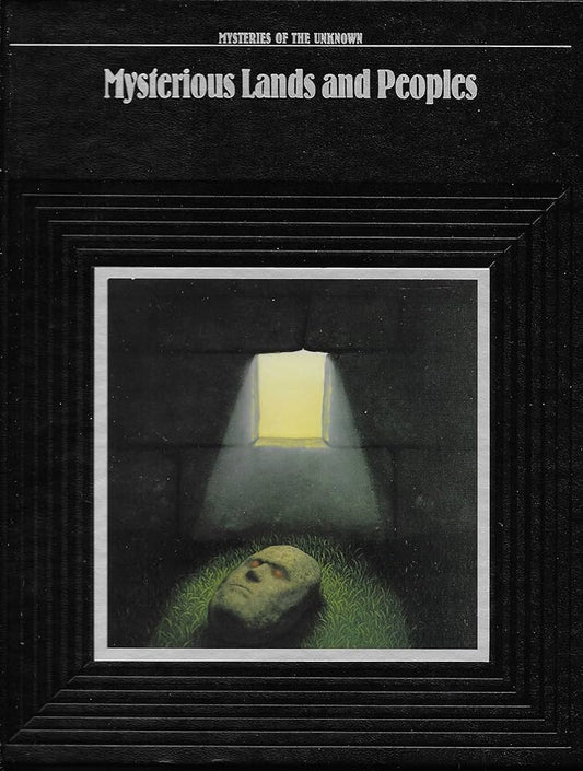 Mysterious Lands and Peoples (Mysteries of the Unknown) by Time-Life Books