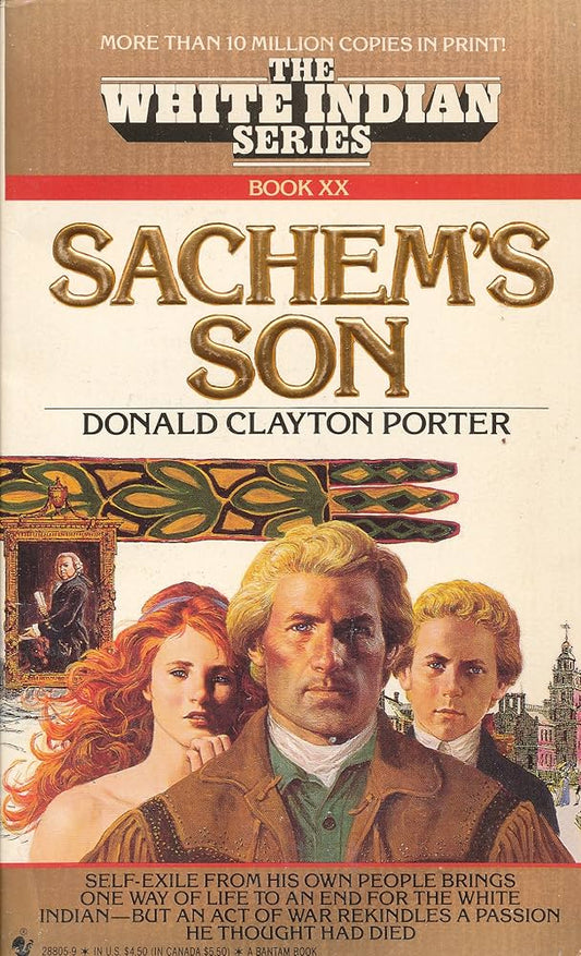 Sachem's Son (White Indian) by Donald C. Porter