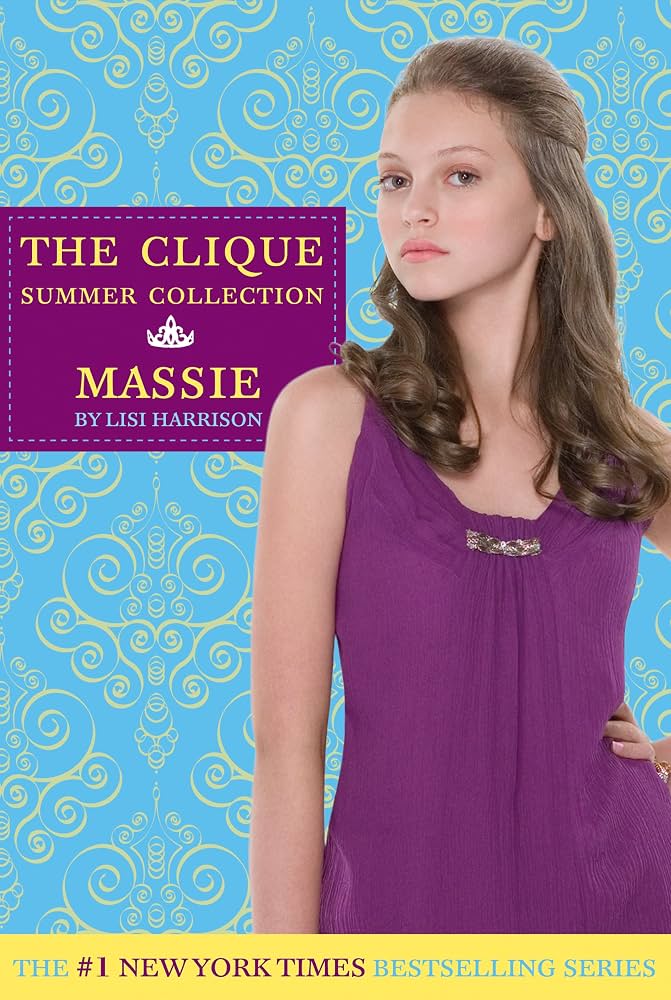 The Clique Summer Collection #1: Massie by Lisi Harrison