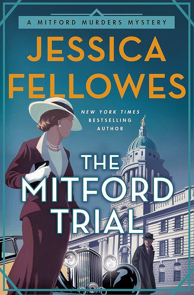 The Mitford Trial by Jessica Fellowes