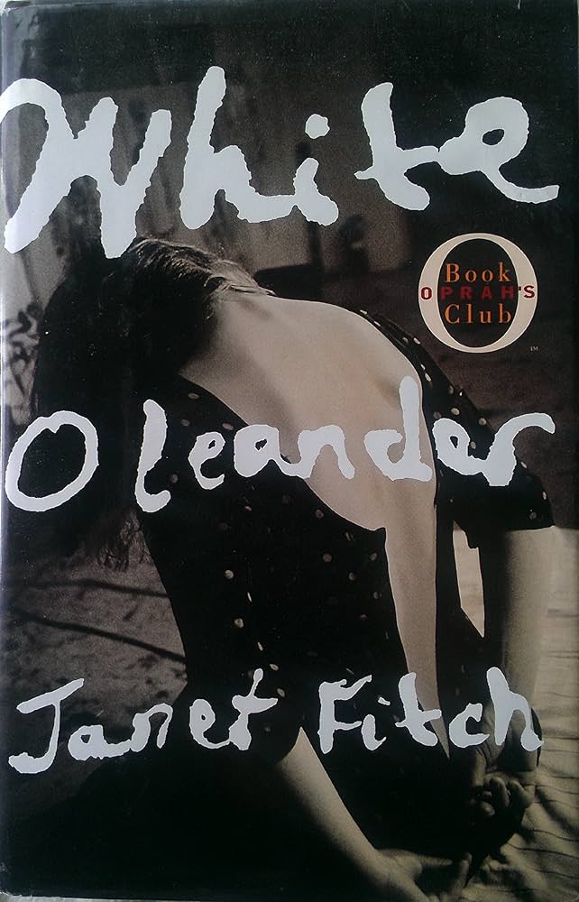 White Oleander by Janet Fitch