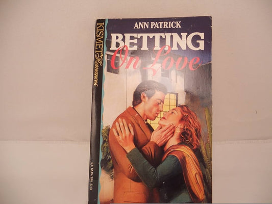Betting on Love by Ann Patrick