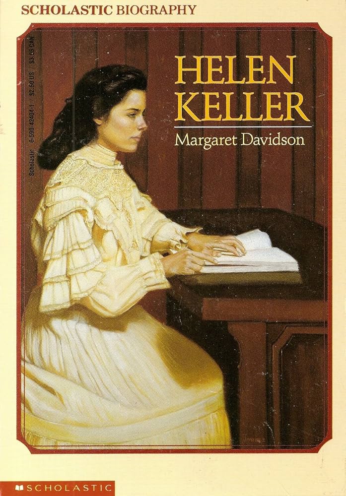 Helen Keller by Margaret Davidson