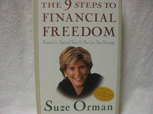 The 9 Steps to Financial Freedom by Suze Orman