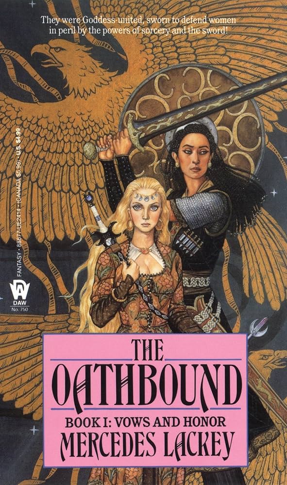 The Oathbound (Vows and Honor, Book 1) by Mercedes Lackey