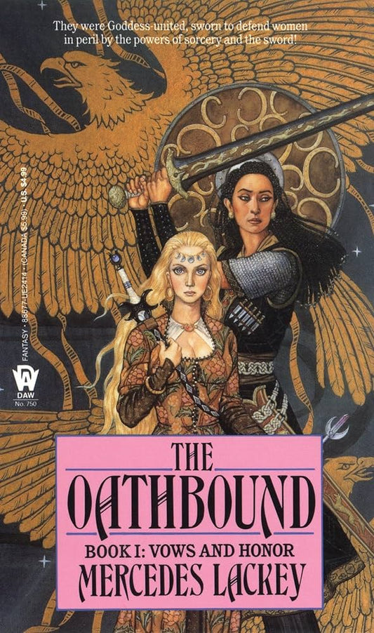 The Oathbound (Vows and Honor, Book 1) by Mercedes Lackey