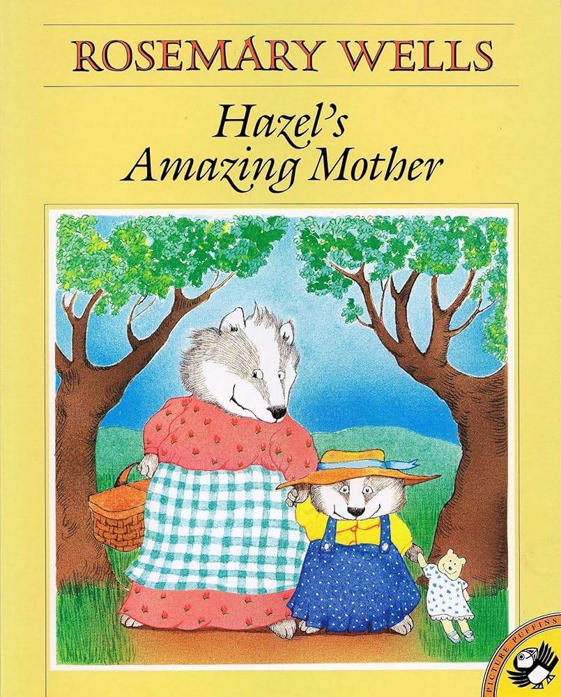 Hazel's Amazing Mother (Picture Puffin Books) by Rosemary Wells