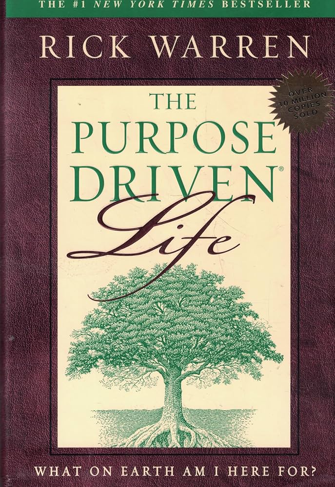 The Purpose Driven Life What on Earth am I Here For? by Rick Warren